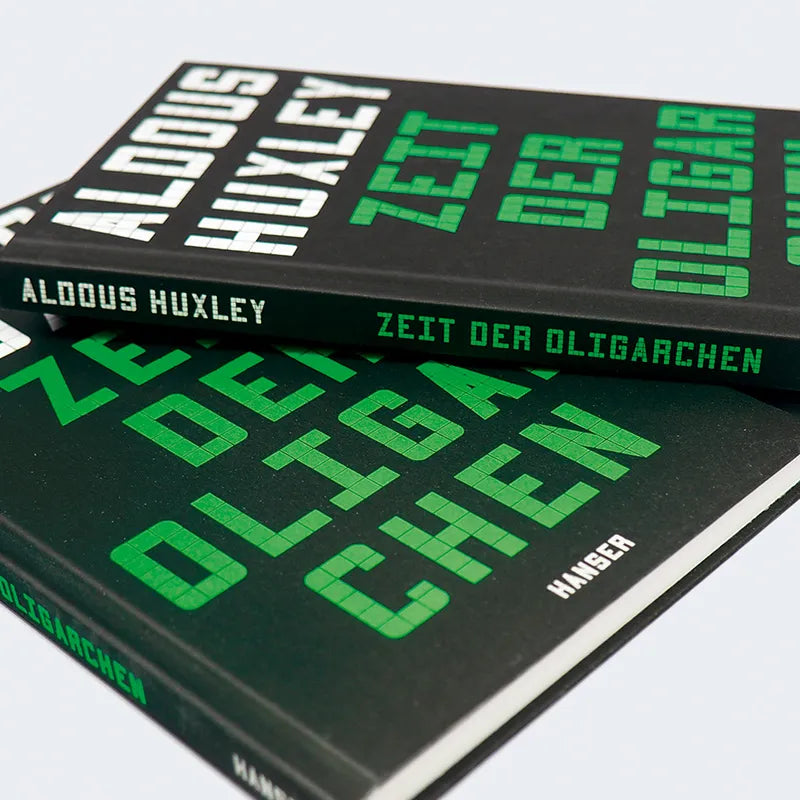 Aldous Huxley - Zeit der Oligarchen