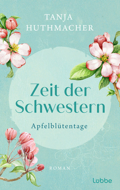 Cover: Zeit der Schwestern (E-Book) von Tanja Huthmacher