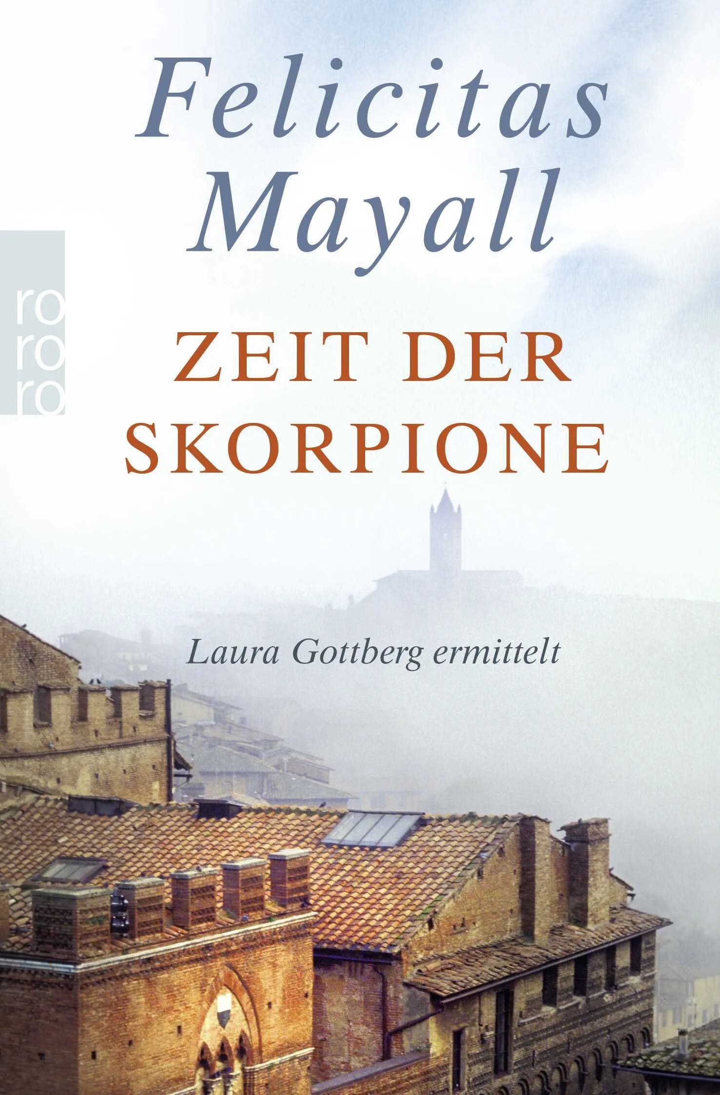 Buchcover von 'Zeit der Skorpione: Laura Gottbergs achter Fall' - Taschenbuch von Felicitas Mayall