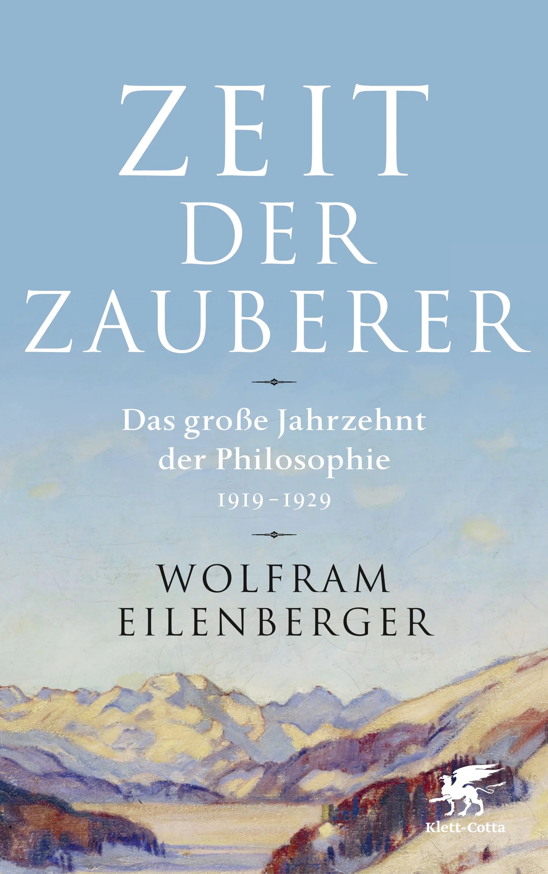 Buchcover von 'Zeit der Zauberer' - Gebundene Ausgabe von Wolfram Eilenberger