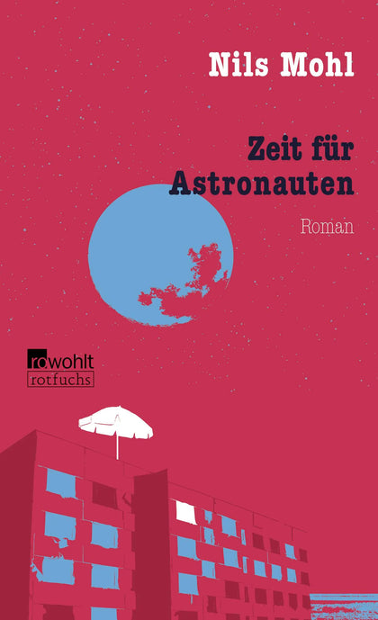 Buchcover von 'Zeit für Astronauten' - Paperback von Nils Mohl