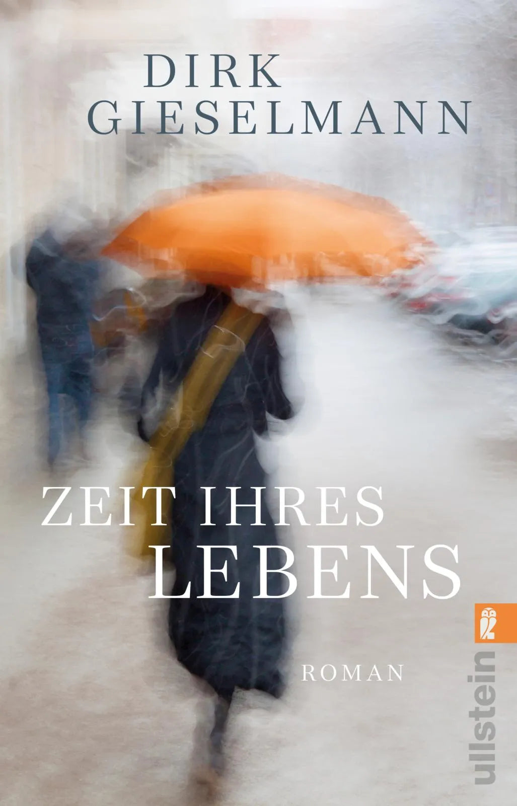 Cover: Zeit ihres Lebens (Taschenbuch) von Dirk Gieselmann