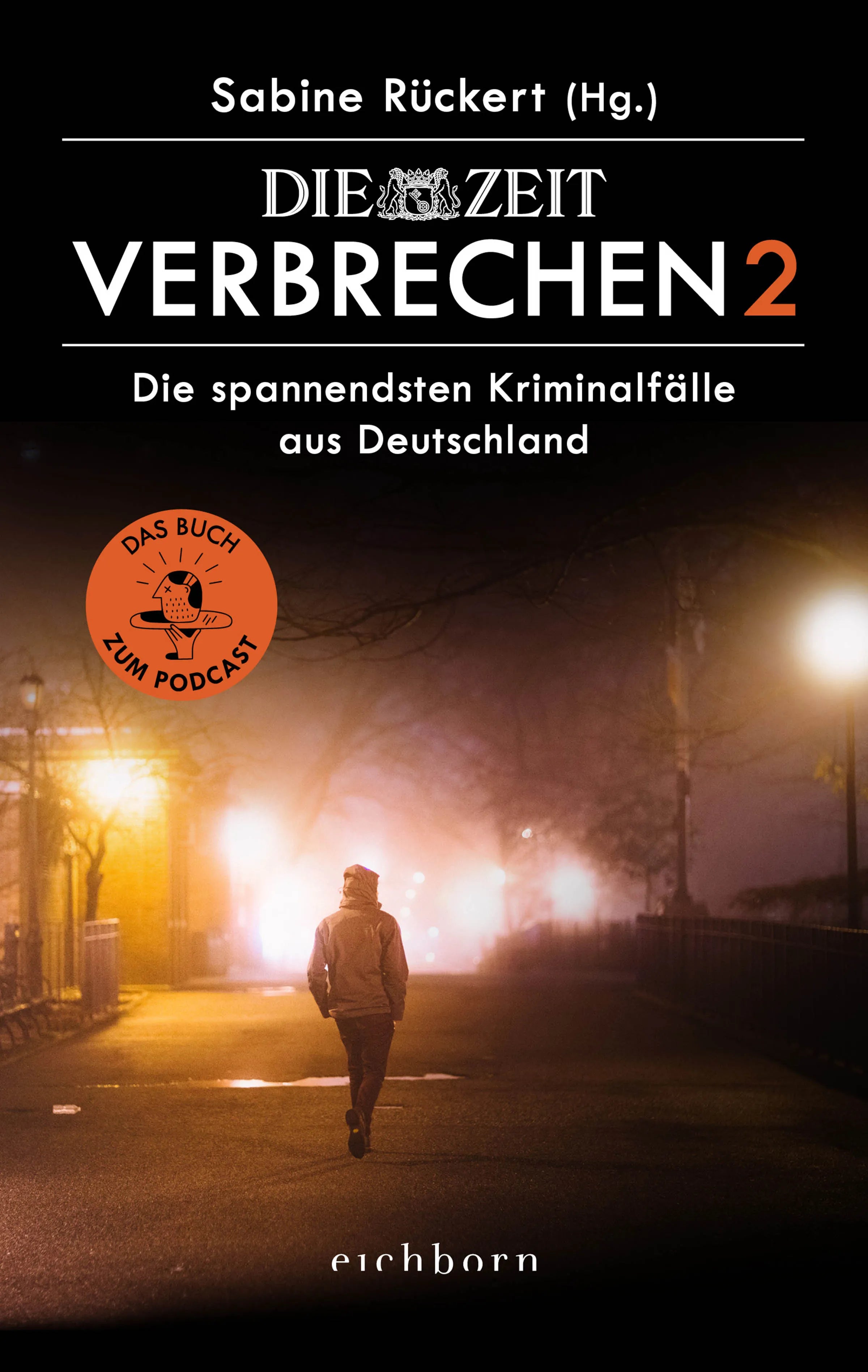 Buchcover von 'ZEIT Verbrechen 2' - Paperback von Sabine Rückert