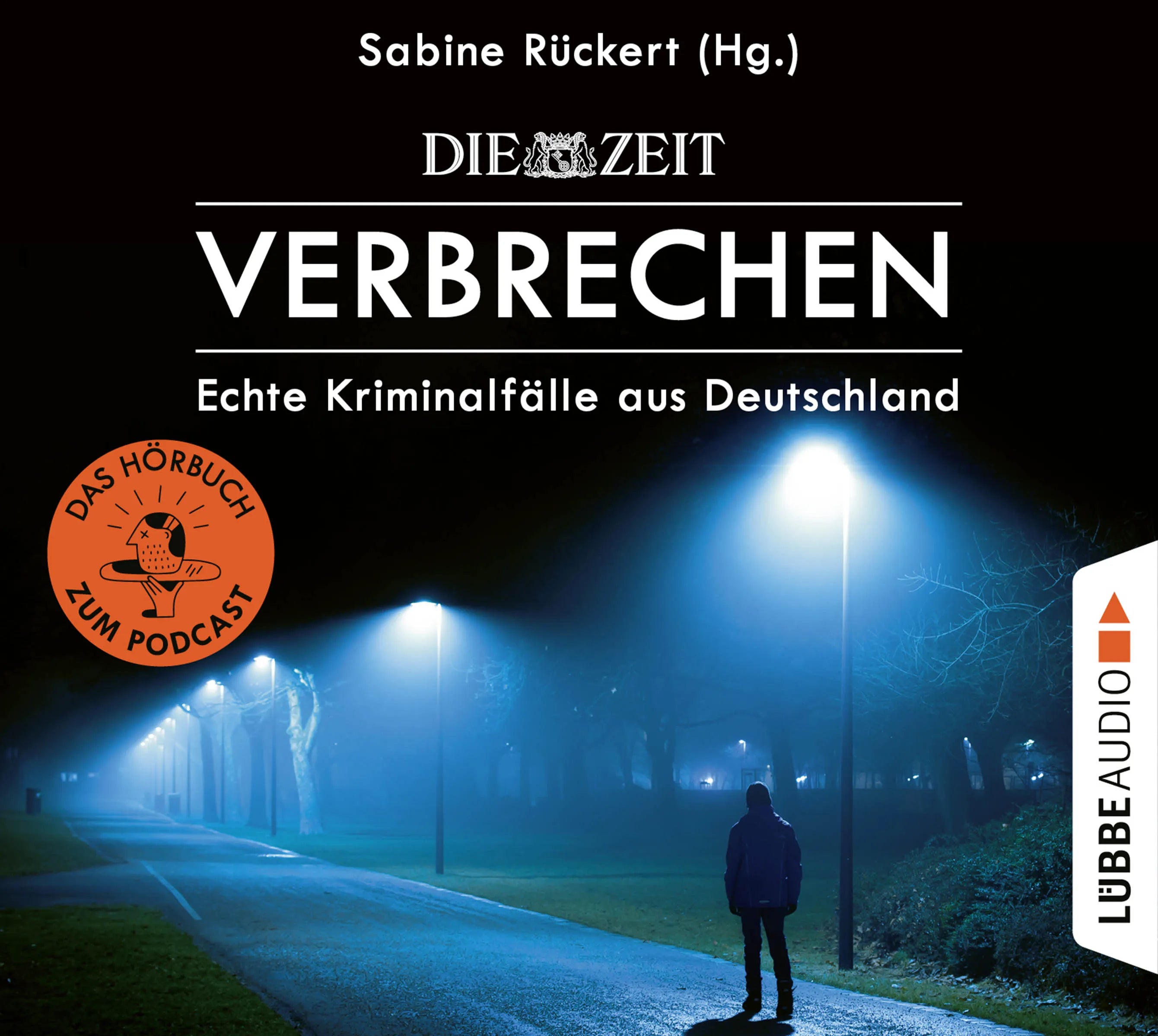 Buchcover von 'ZEIT Verbrechen' - Hörbuch (CD) von Sabine Rückert
