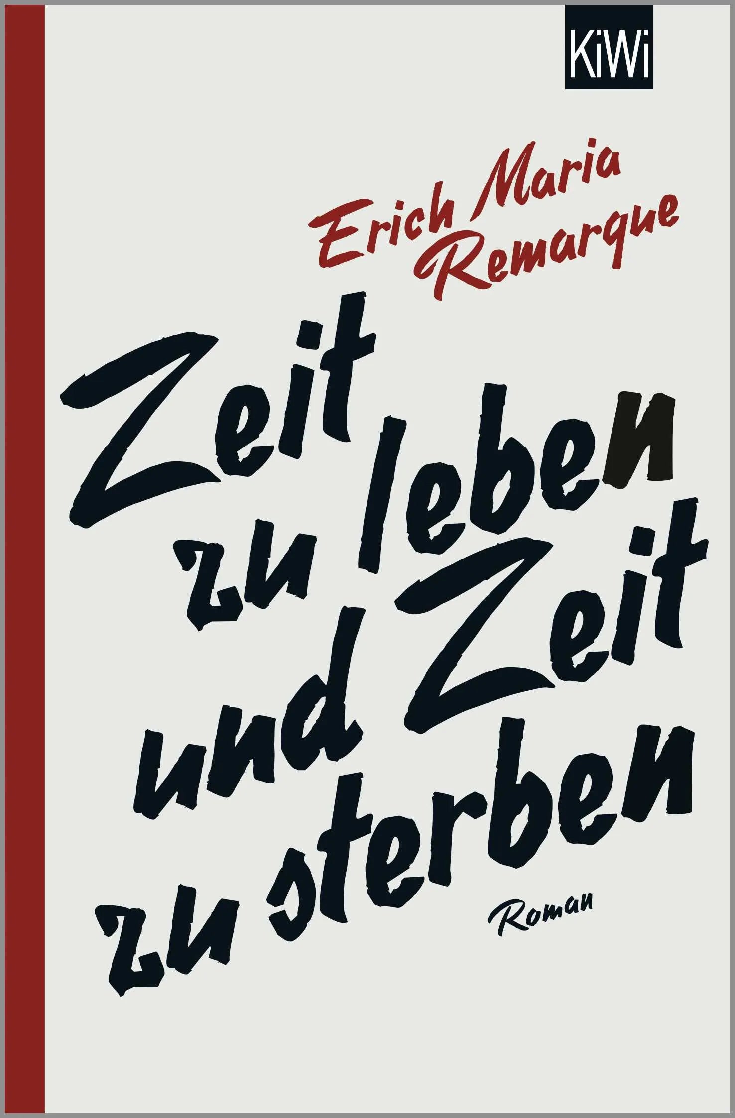 Buchcover von 'Zeit zu leben und Zeit zu sterben' - Taschenbuch von E.M. Remarque