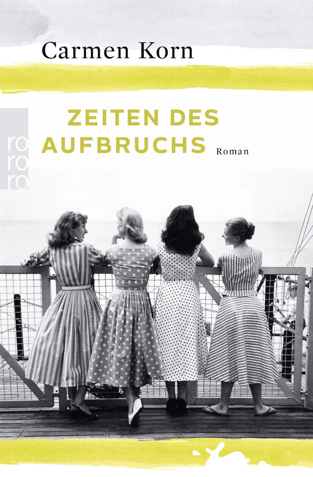 Buchcover von 'Zeiten des Aufbruchs' - Taschenbuch von Carmen Korn