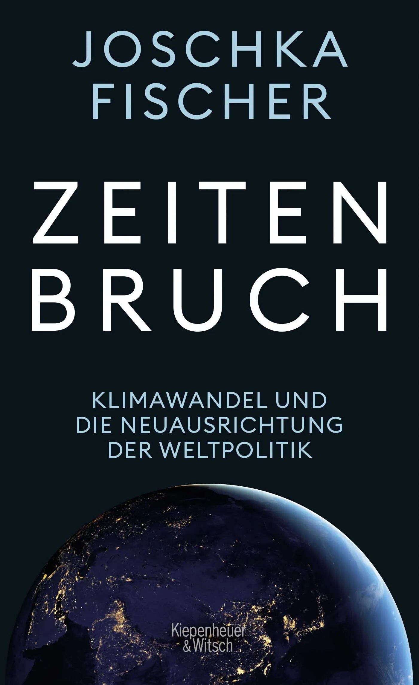 Buchcover von 'Zeitenbruch' - Gebundene Ausgabe von Joschka Fischer