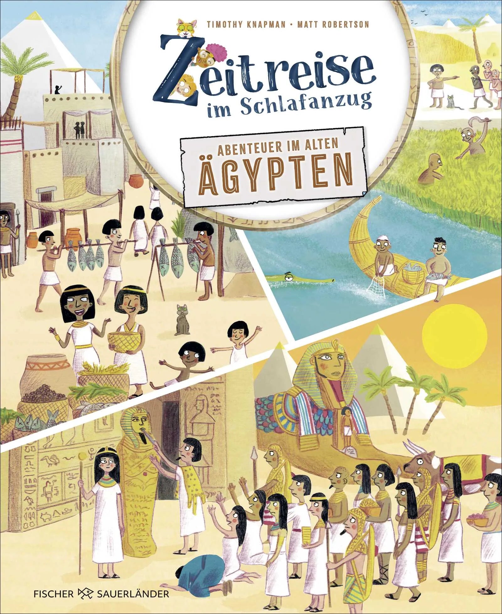 Buchcover von 'Zeitreise im Schlafanzug. Erlebe das alte Ägypten' - Gebundene Ausgabe von Timothy Knapman