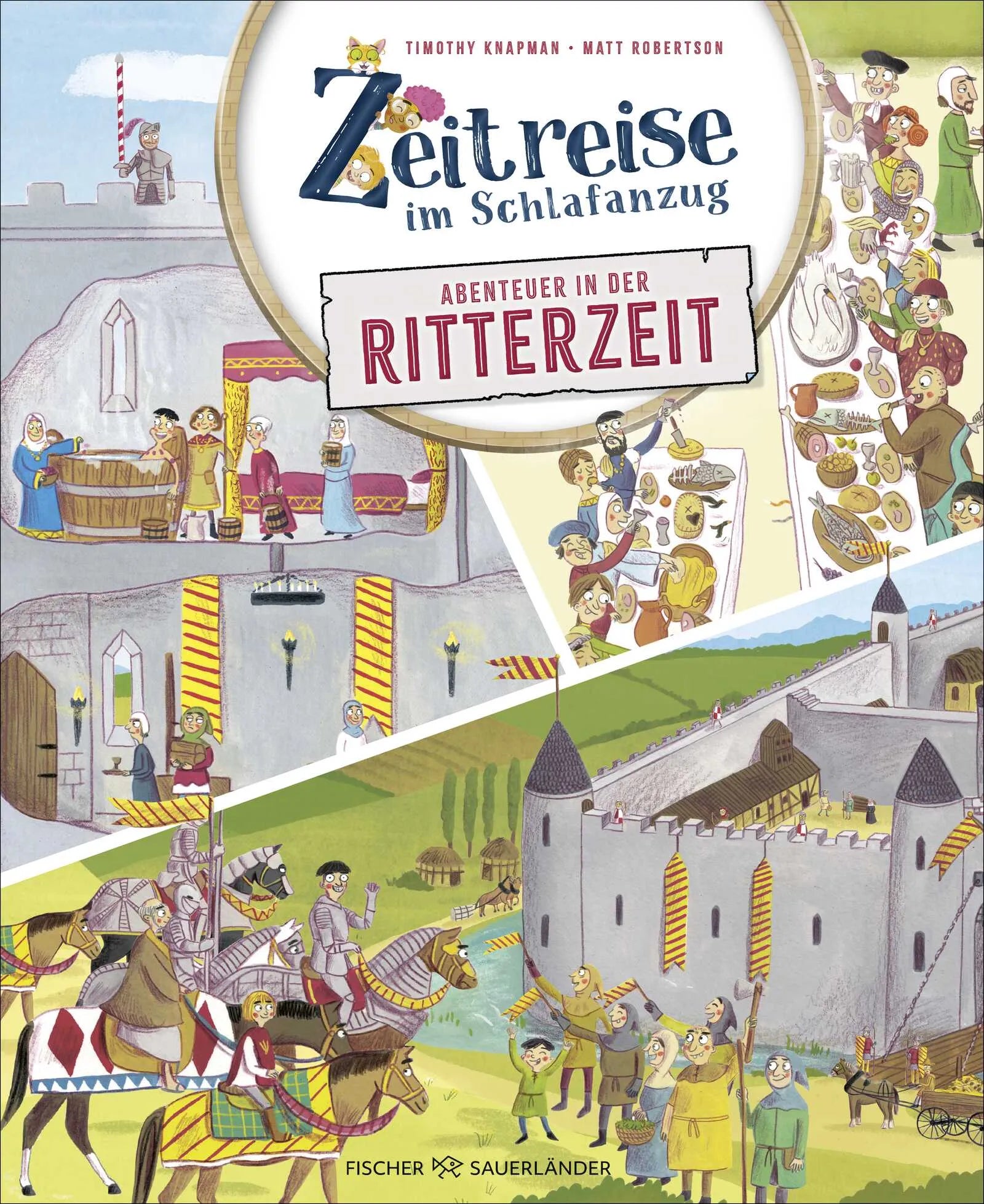 Buchcover von 'Zeitreise im Schlafanzug. Erlebe die Ritterzeit' - Gebundene Ausgabe von Timothy Knapman