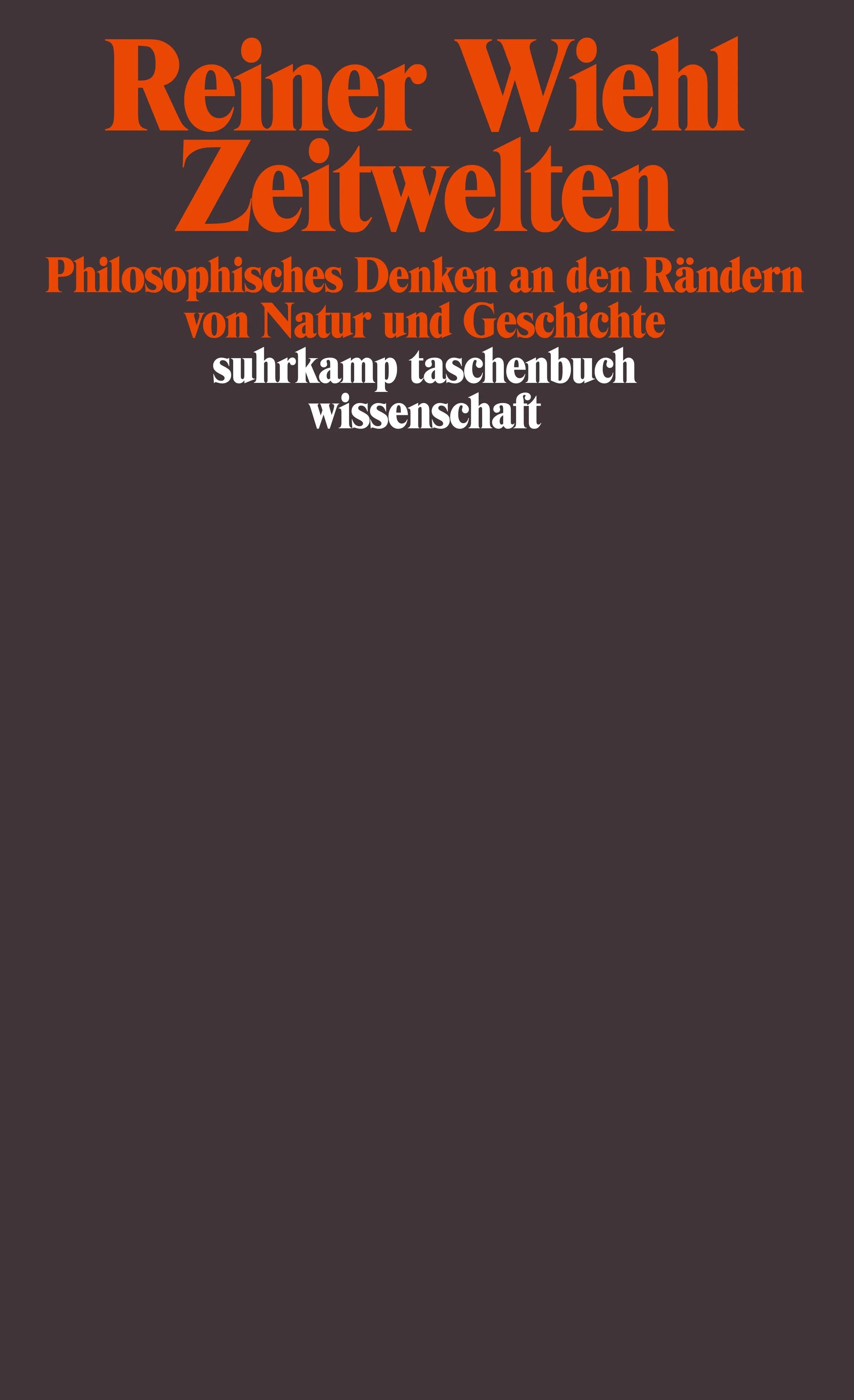 Buchcover von 'Zeitwelten' - Taschenbuch von Reiner Wiehl