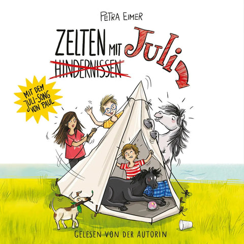 Zelten mit Juli - Juli-Reihe, Teil 7