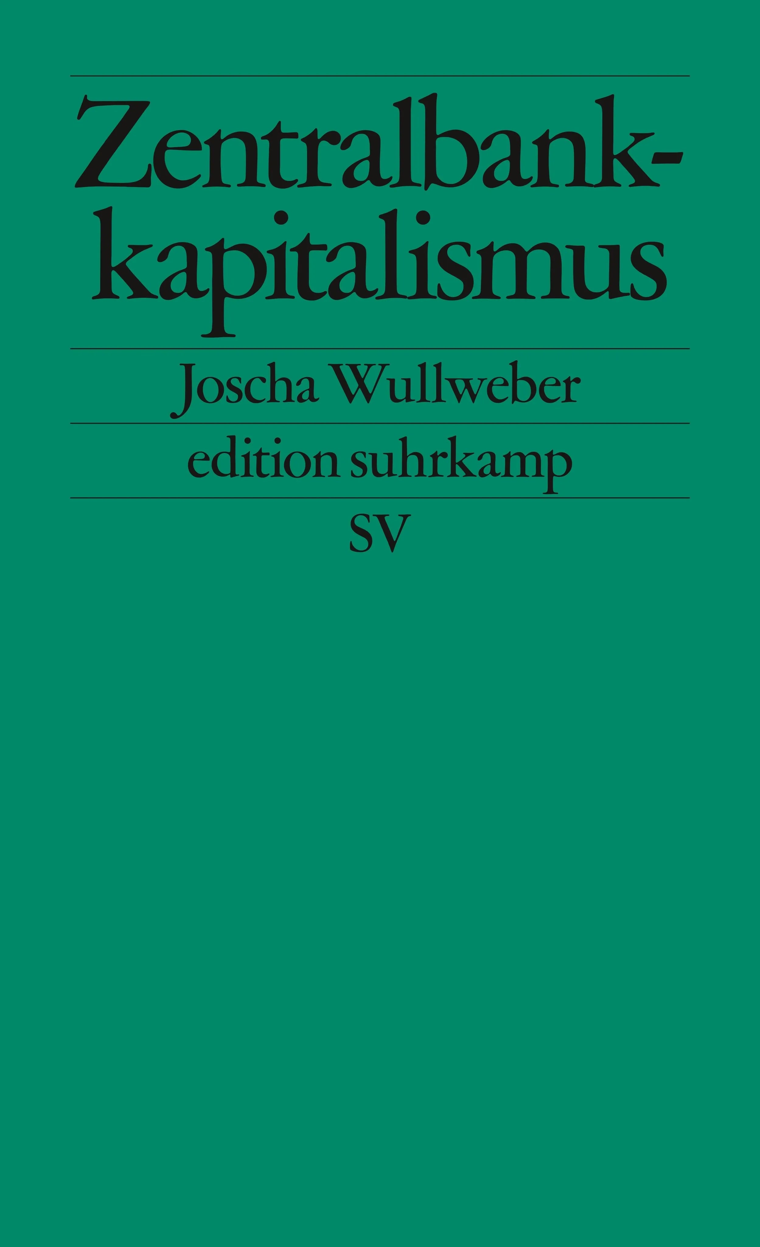 Buchcover von 'Zentralbankkapitalismus' - Taschenbuch von Joscha Wullweber