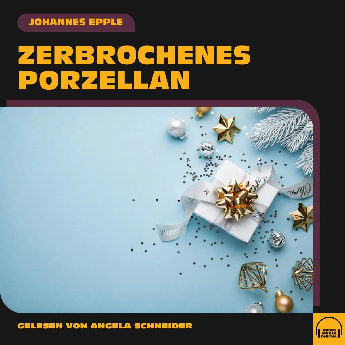 Cover: Zerbrochenes Porzellan (Hörbuch Download) von Johannes Epple