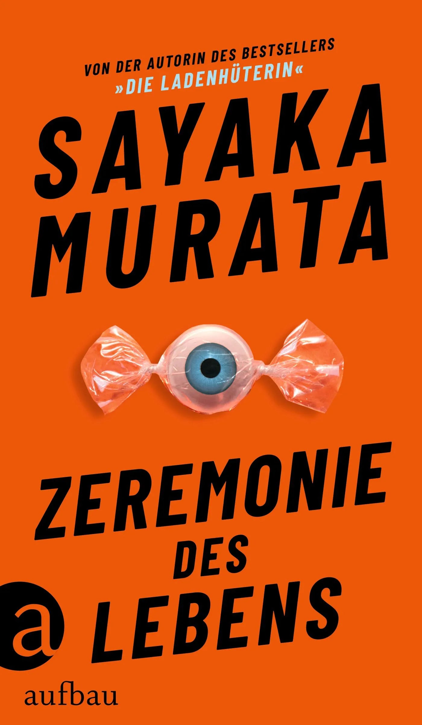 Buchcover von 'Zeremonie des Lebens' - Gebundene Ausgabe von Sayaka Murata