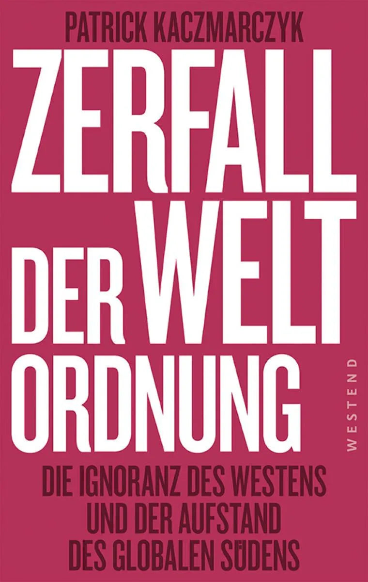 Cover von Zerfall der Weltordnung (E-Book) von Patrick Kaczmarczyk.