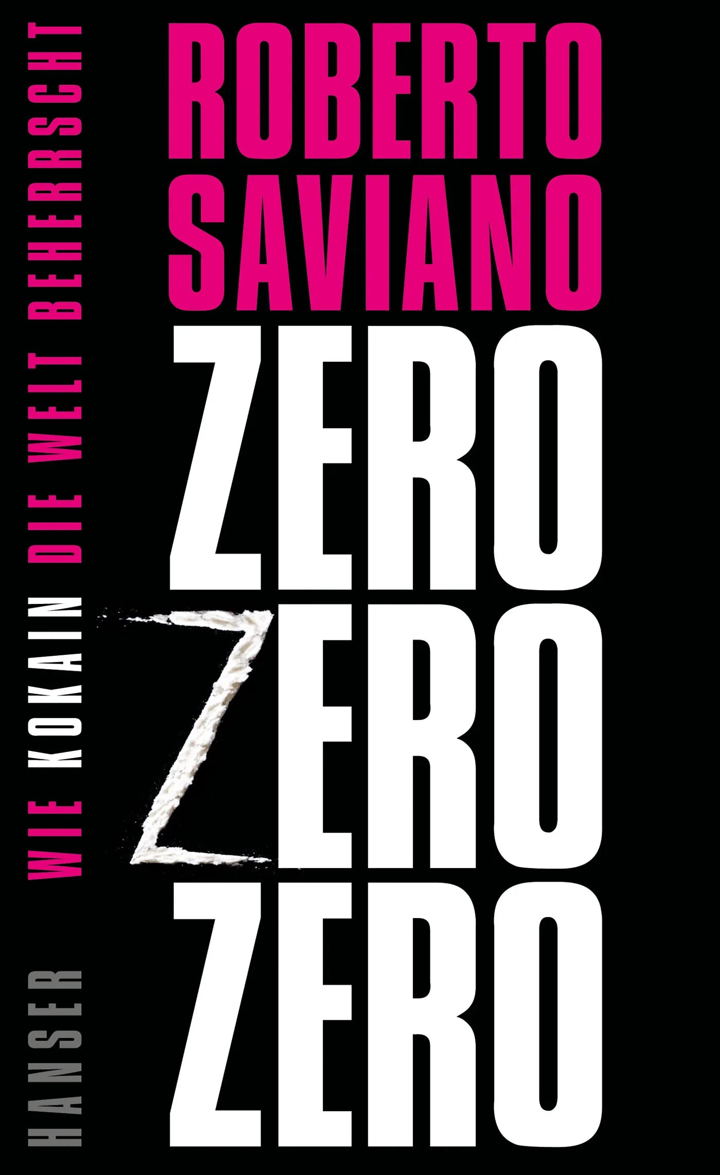 Buchcover von 'ZeroZeroZero' - Gebundene Ausgabe von Roberto Saviano
