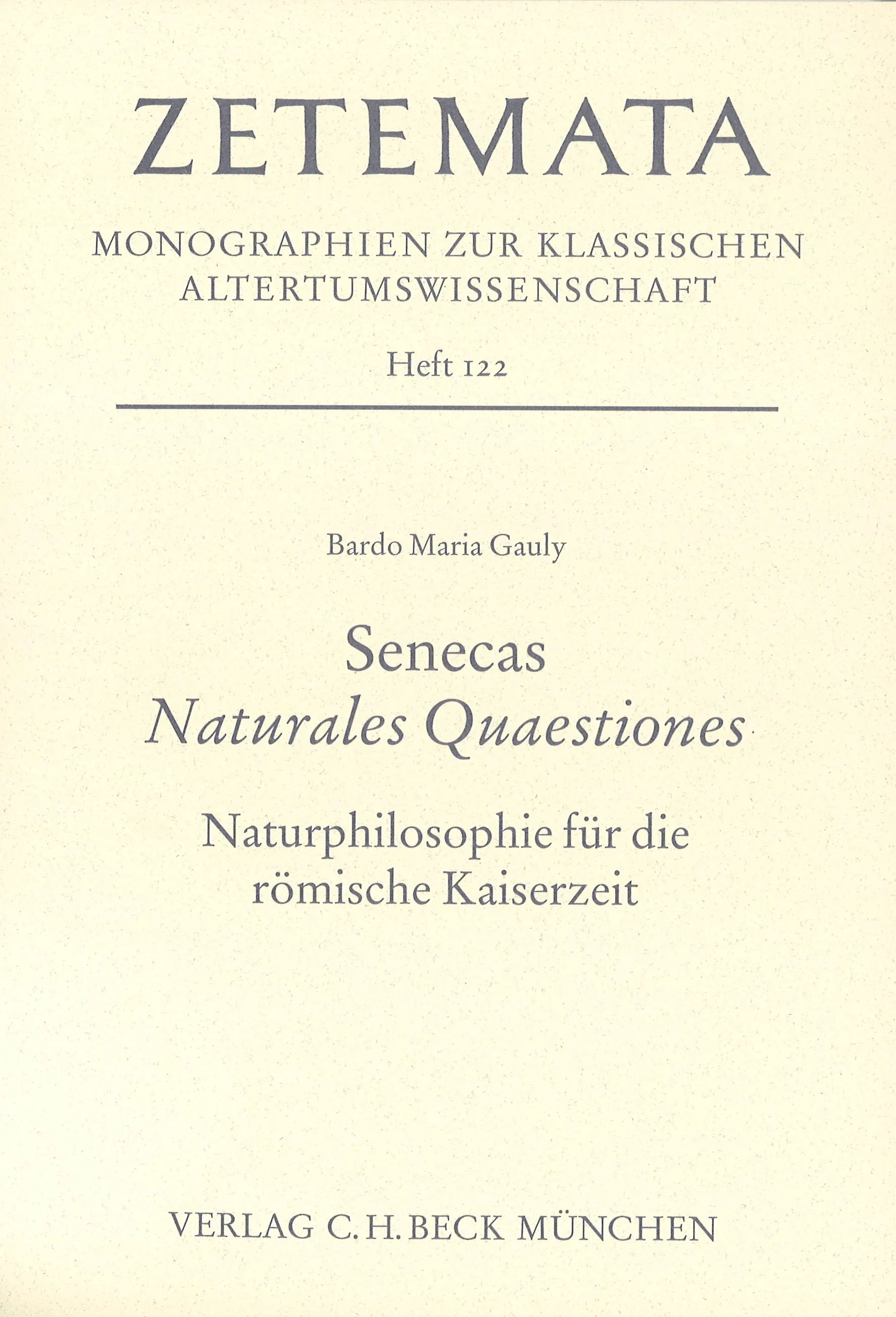 Buchcover von 'Zetemata / Senecas Naturales Quaestiones' - Taschenbuch von Bardo Maria Gauly