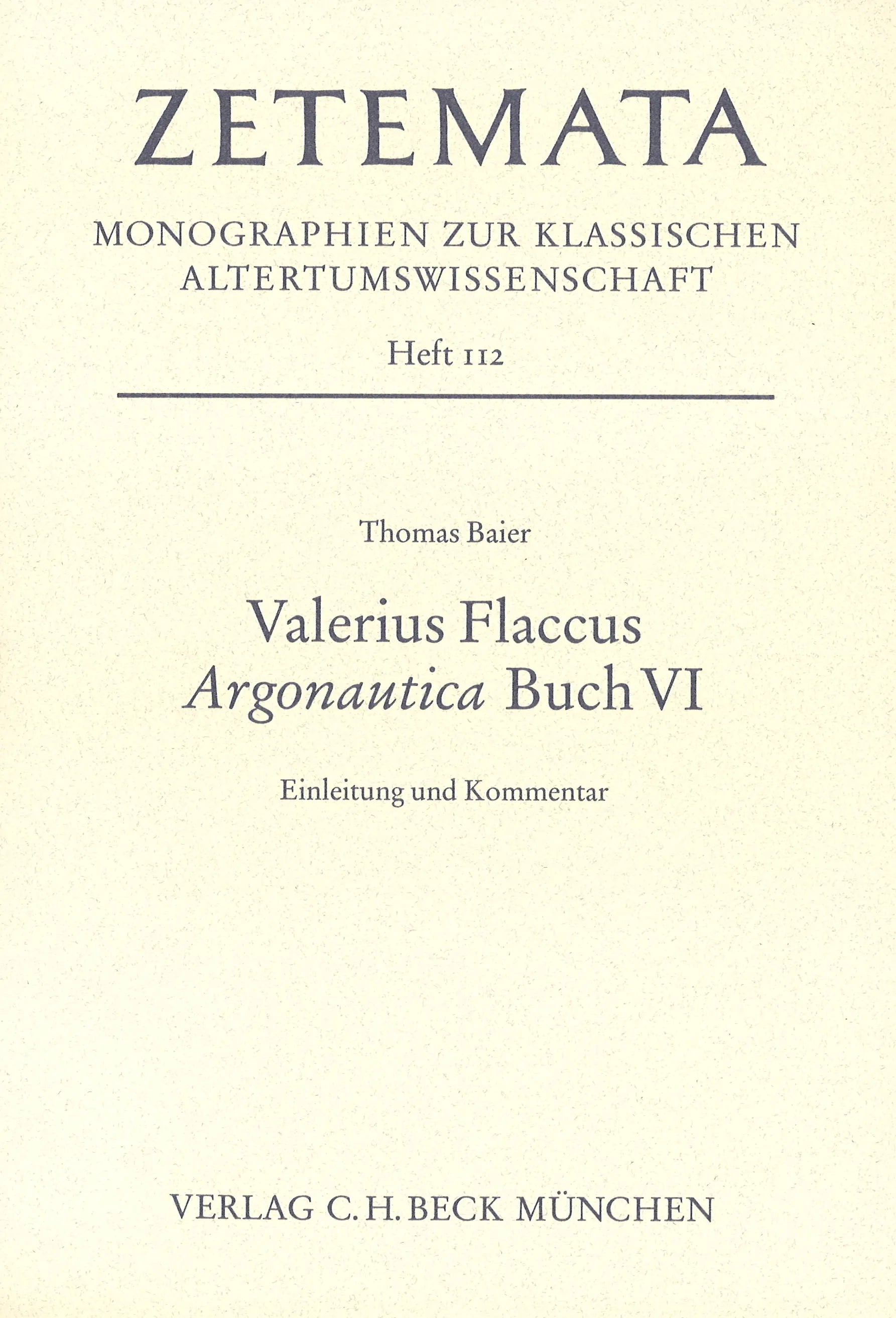 Buchcover von 'Zetemata / Valerius Flaccus Argonautica Buch VI' - Taschenbuch von Thomas Baier