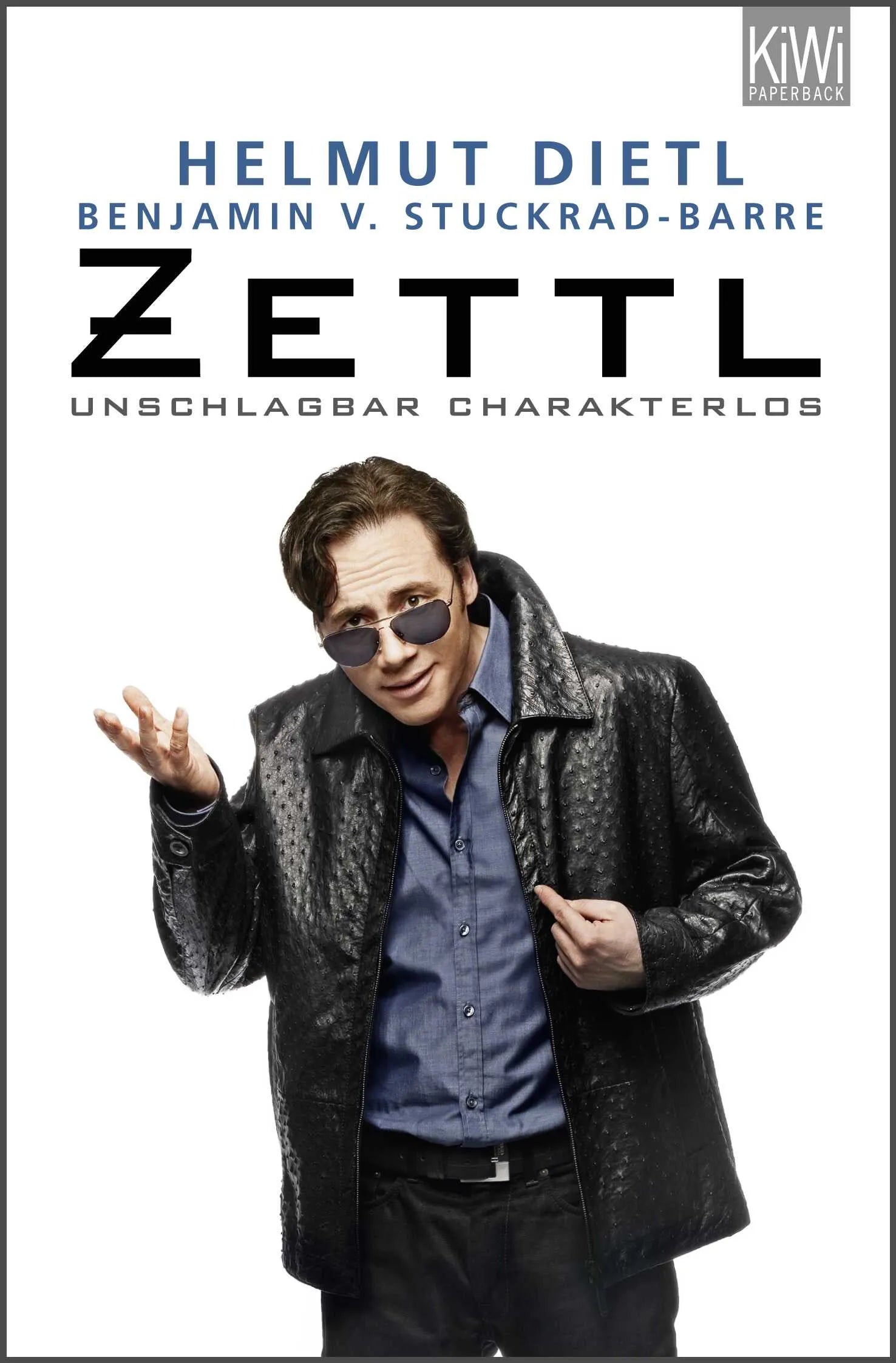 Buchcover von 'Zettl - unschlagbar charakterlos' - Taschenbuch von Helmut Dietl