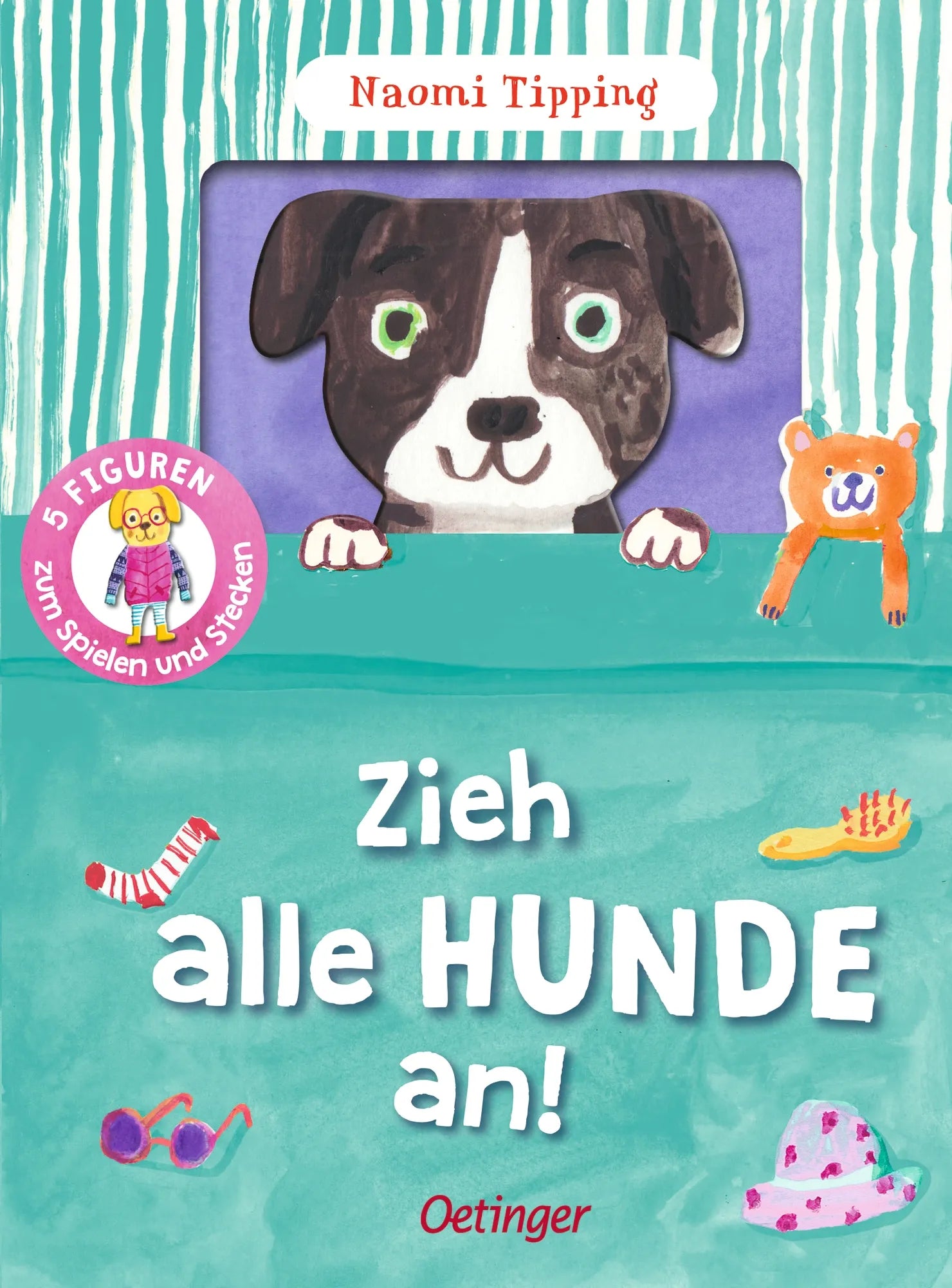 Cover: Zieh alle Hunde an! (Hardcover) von Naomi Tipping