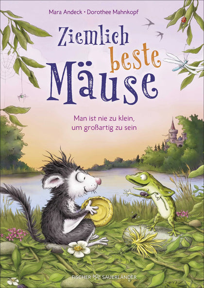 Buchcover von 'Ziemlich beste Mäuse – Man ist nie zu klein, um großartig zu sein' - Gebundene Ausgabe von Mara Andeck