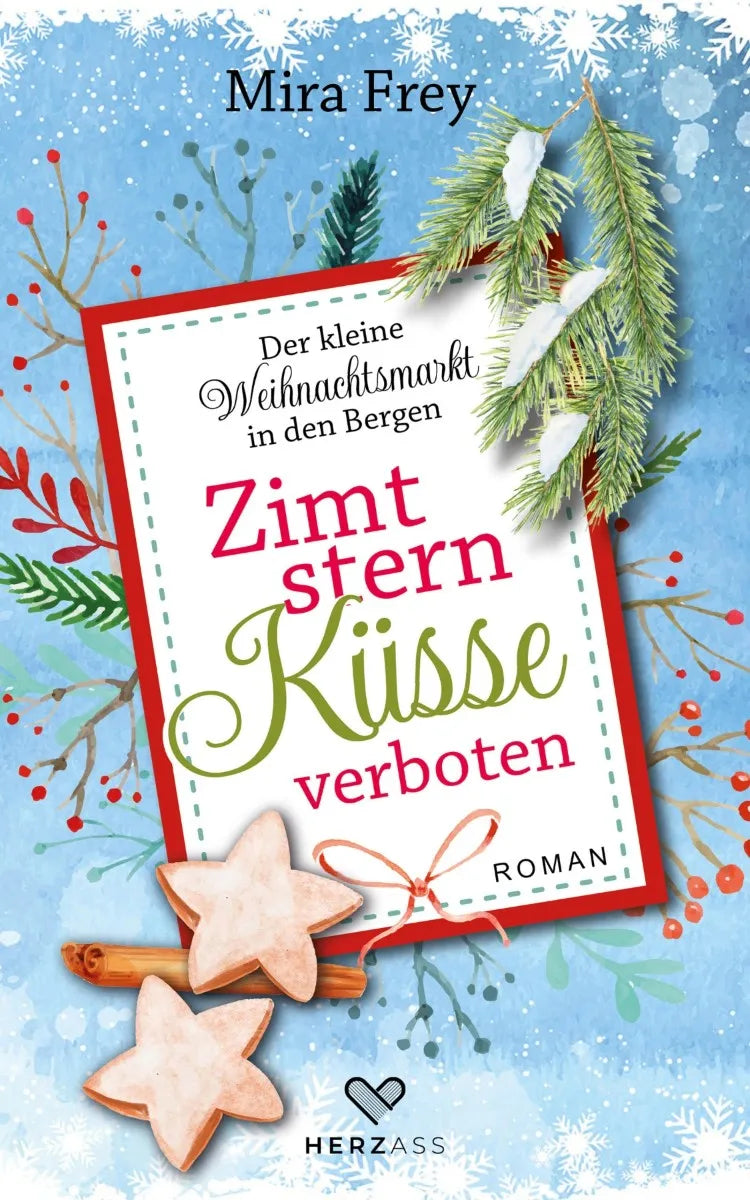 Cover: Zimtsternküsse verboten (E-Book) von Mira Frey