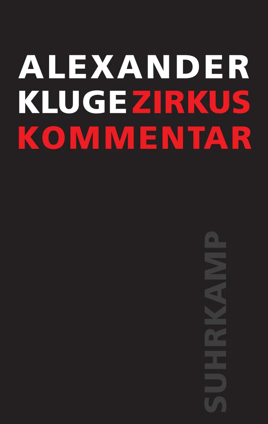 Buchcover von 'Zirkus / Kommentar' - Gebundene Ausgabe von Alexander Kluge