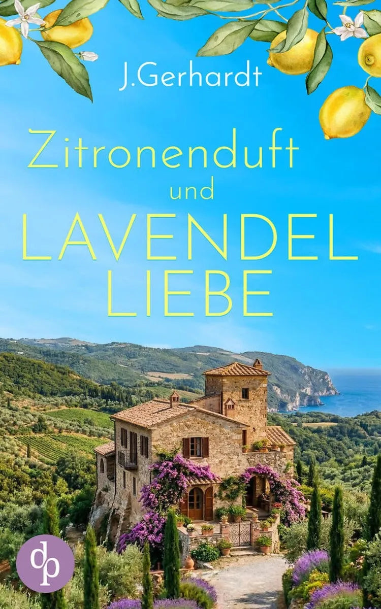 Cover: Zitronenduft und Lavendelliebe (E-Book) von J. Gerhardt