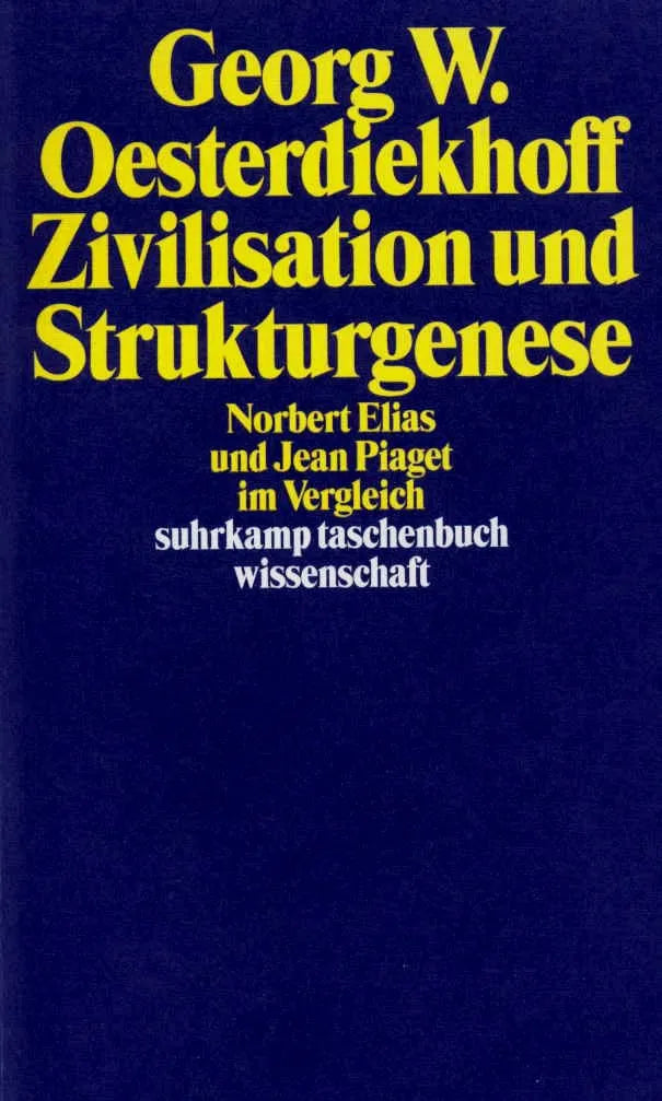 Buchcover von 'Zivilisation und Strukturgenese' - Taschenbuch von Georg W. Oesterdiekhoff