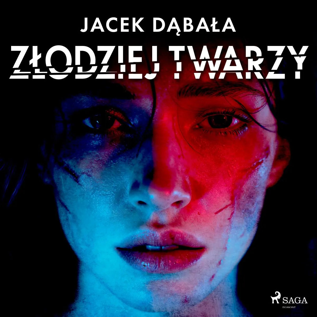 Cover: Złodziej twarzy (Hörbuch Download) von Jacek Dabala