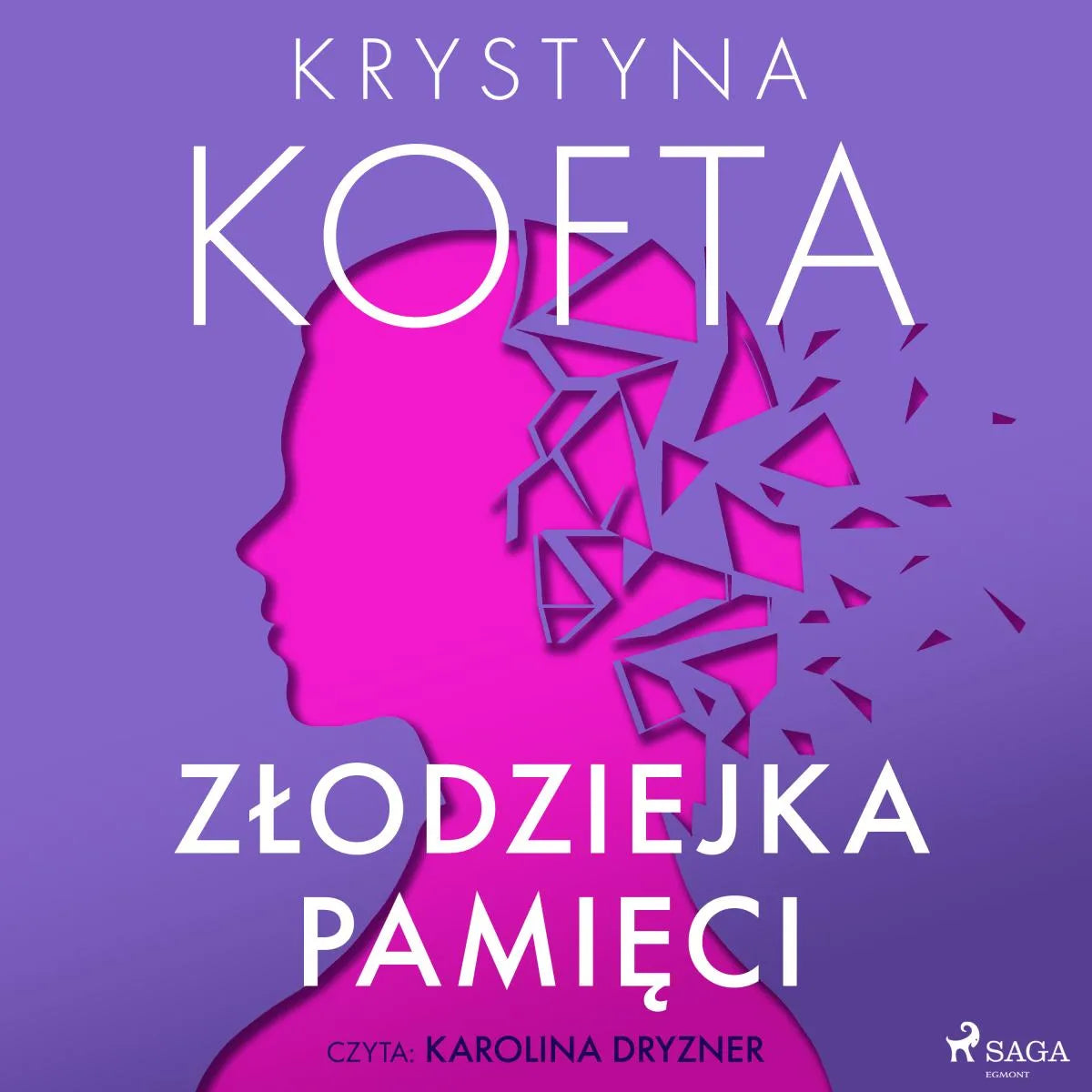 Cover: Złodziejka pamięci (Hörbuch Download) von Krystyna Kofta