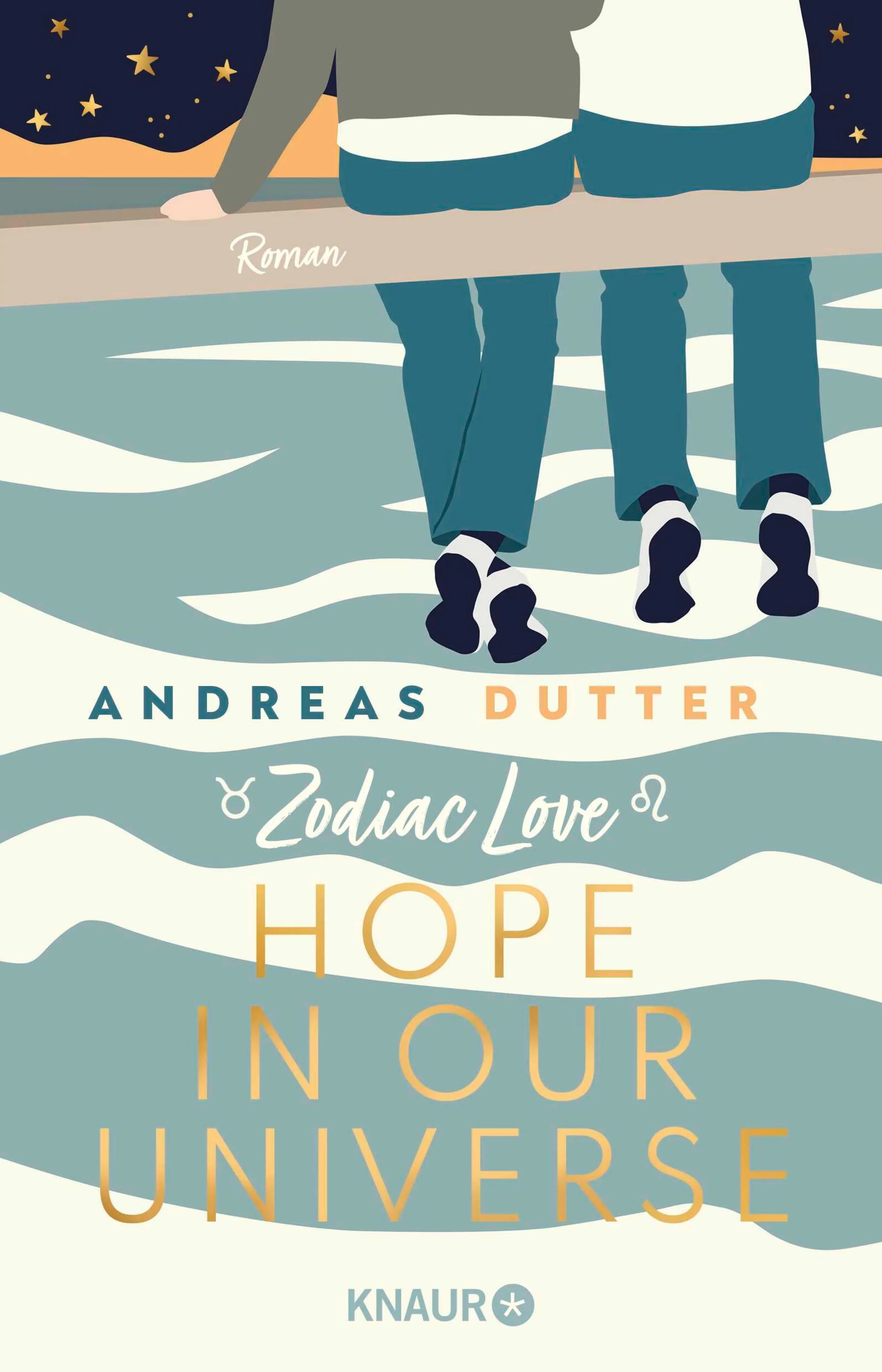 Cover: Zodiac Love: Hope in Our Universe (E-Book) von Andreas Dutter