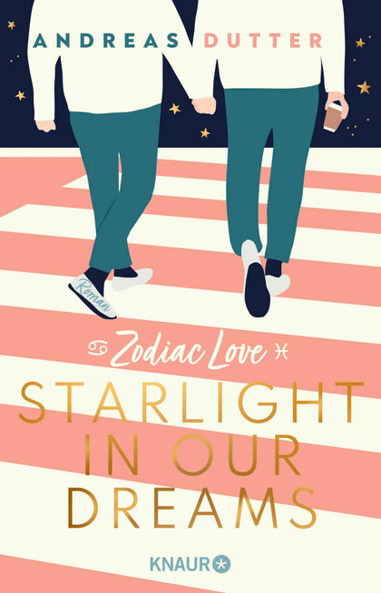 Cover: Zodiac Love: Starlight in Our Dreams (E-Book) von Andreas Dutter