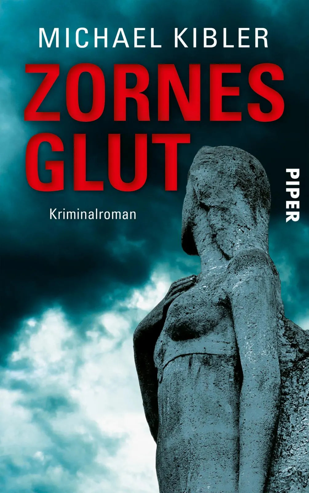 Buchcover von 'Zornesglut' - Taschenbuch von Michael Kibler