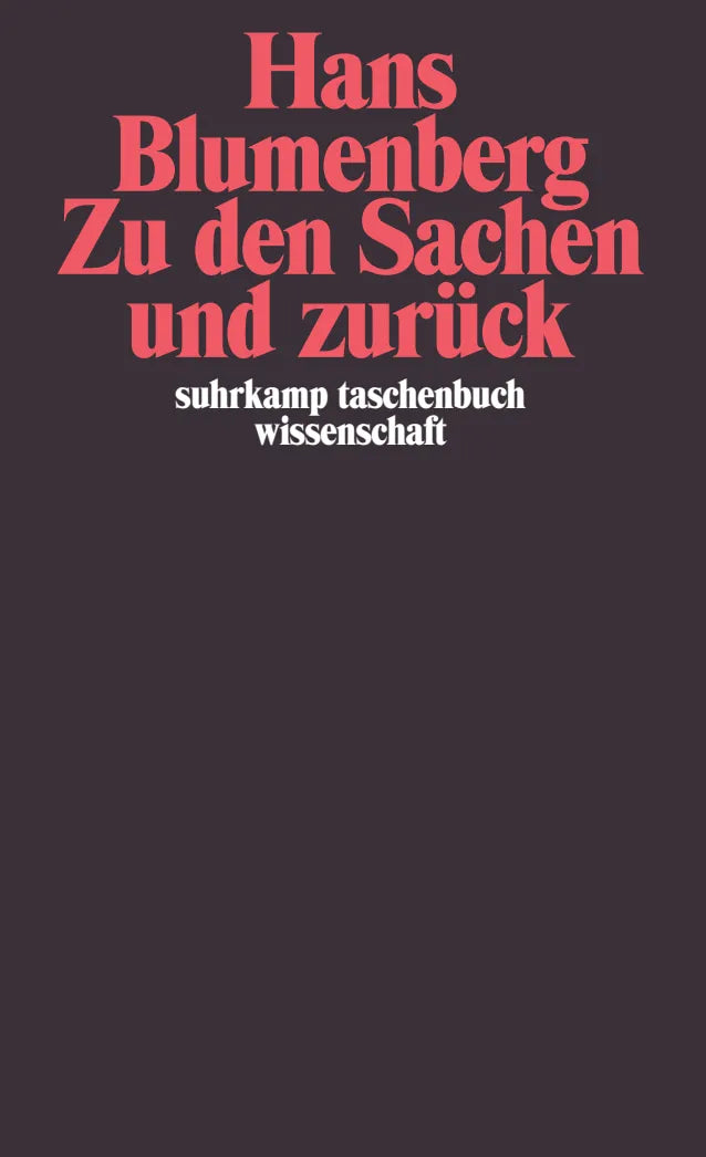Buchcover von 'Zu den Sachen und zurück' - Taschenbuch von Hans Blumenberg
