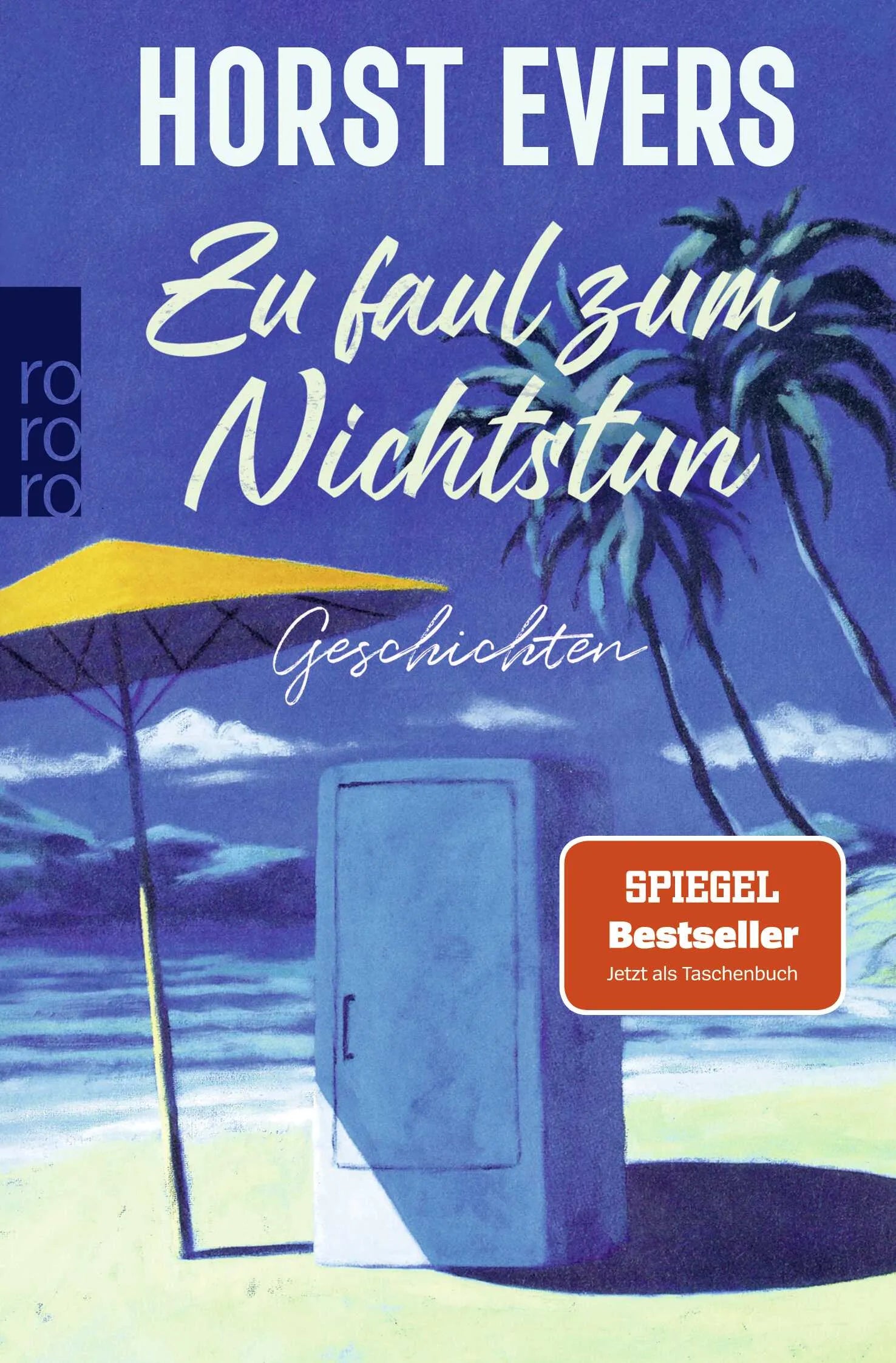 Buchcover von 'Zu faul zum Nichtstun' - Taschenbuch von Horst Evers