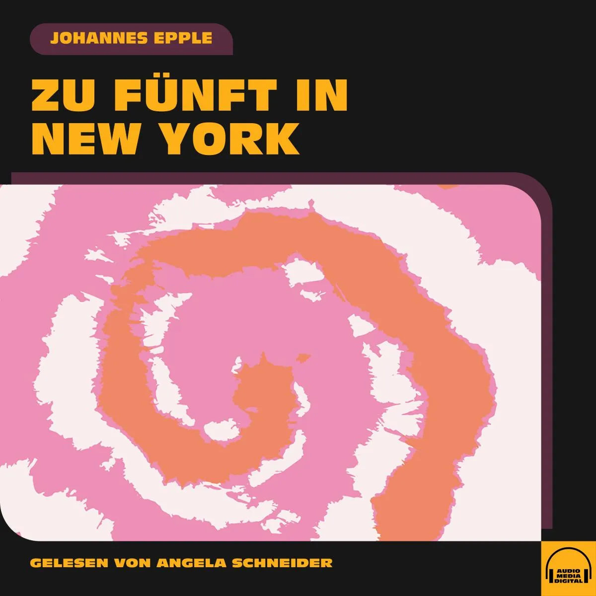 Cover: Zu fünft in New York (Hörbuch Download) von Johannes Epple