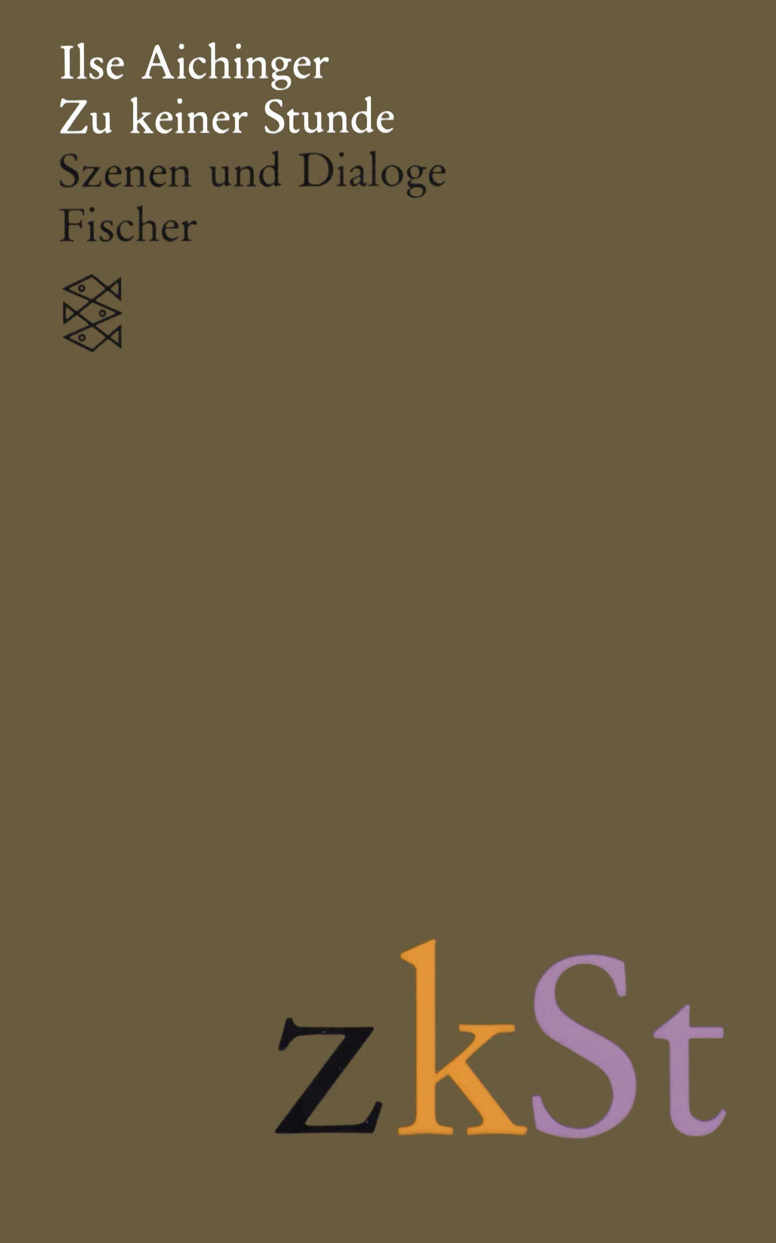 Buchcover von 'Zu keiner Stunde' - Taschenbuch von Ilse Aichinger