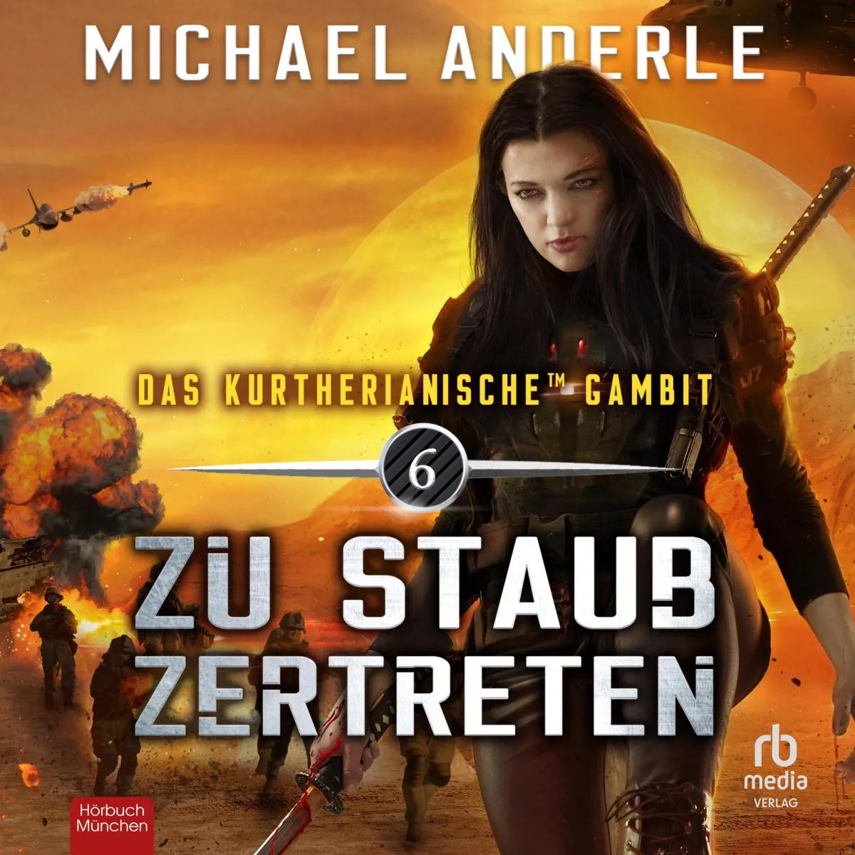 Cover: Zu Staub zertreten (Hörbuch Download) von Michael Anderle