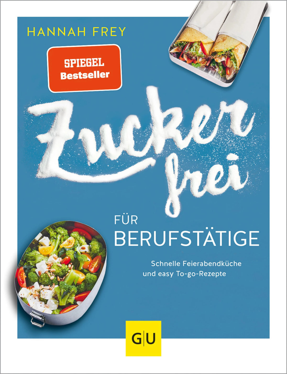 Cover: Zuckerfrei für Berufstätige (E-Book) von Hannah Frey