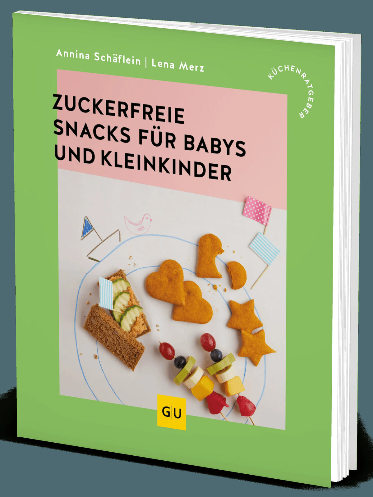Cover: Zuckerfreie Snacks für Babys und Kleinkinder (Paperback) von Annina Schäflein