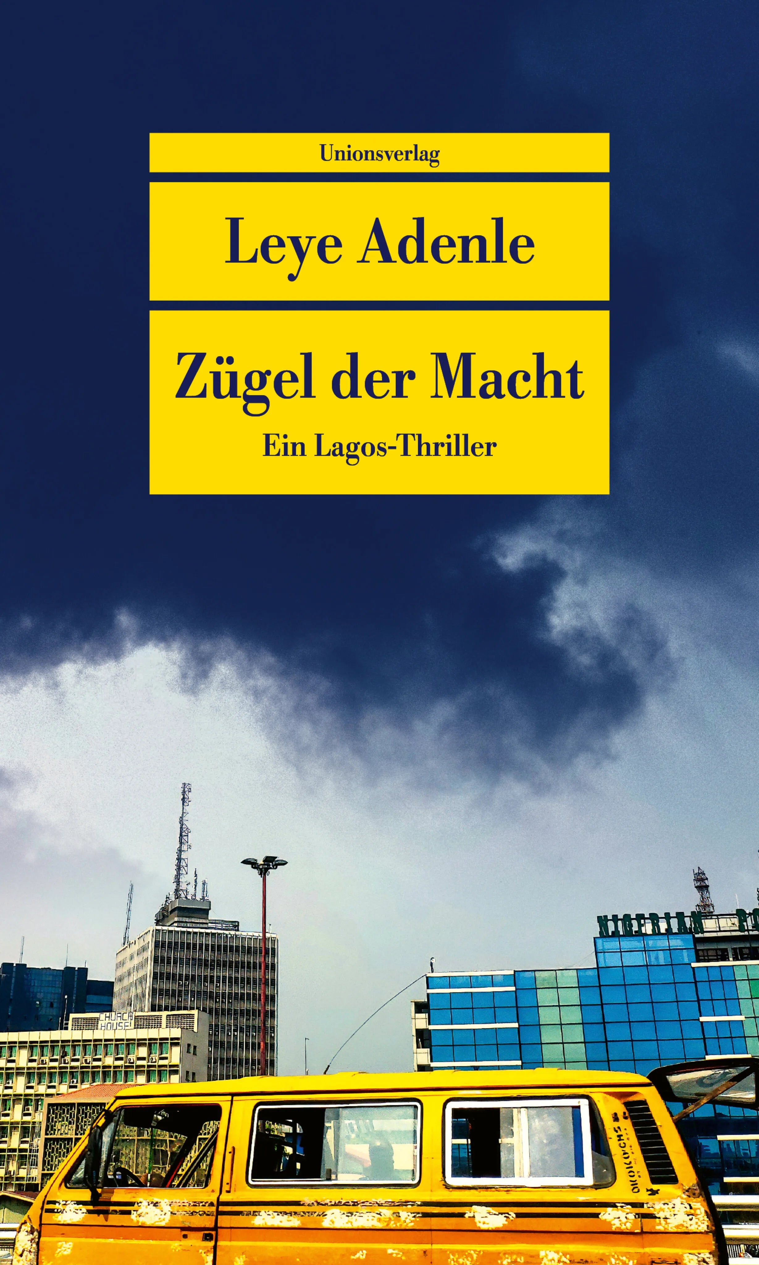 Cover: Zügel der Macht (Taschenbuch) von Leye Adenle