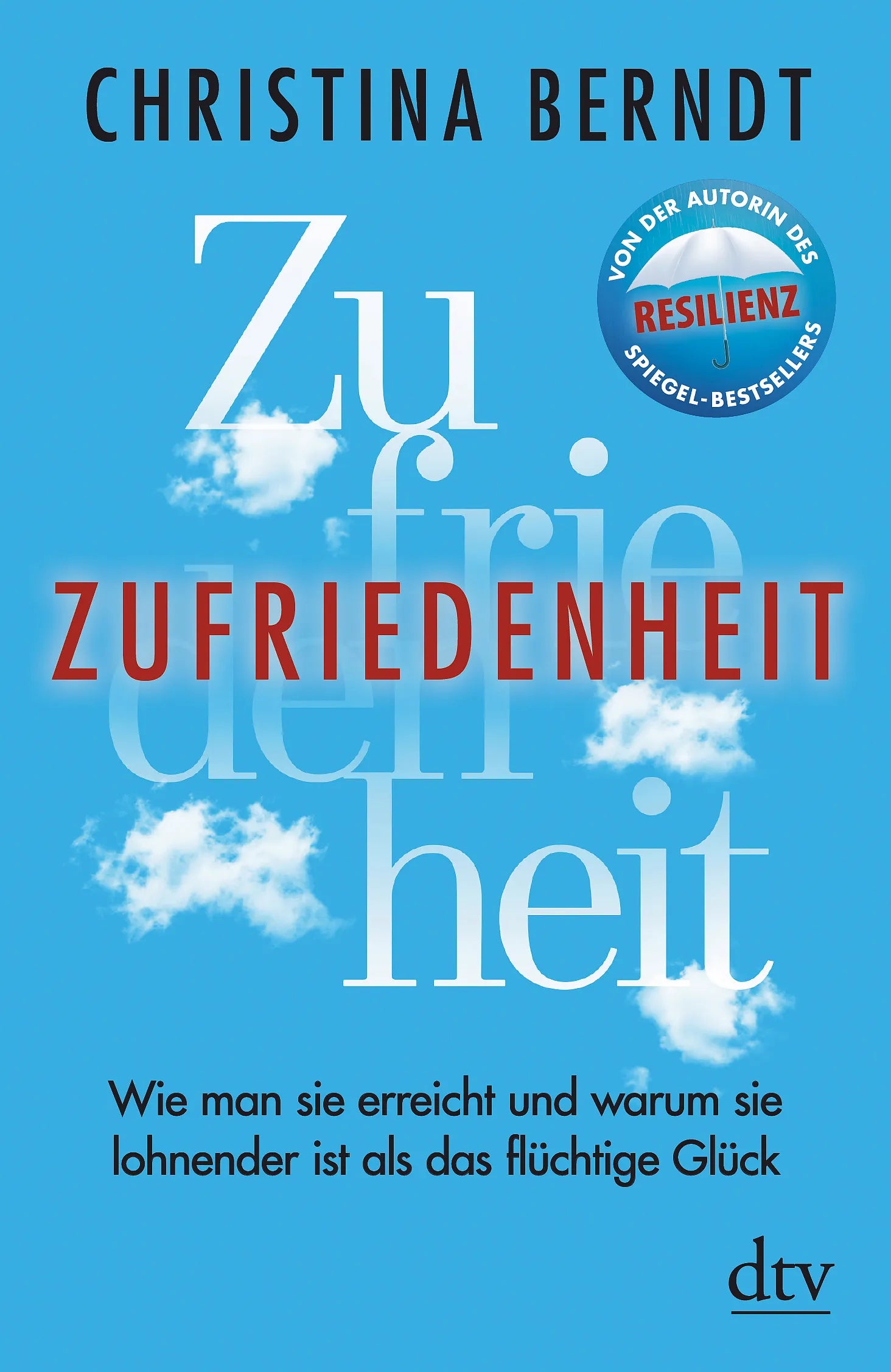Buchcover von 'Zufriedenheit' - Taschenbuch von Christina Berndt