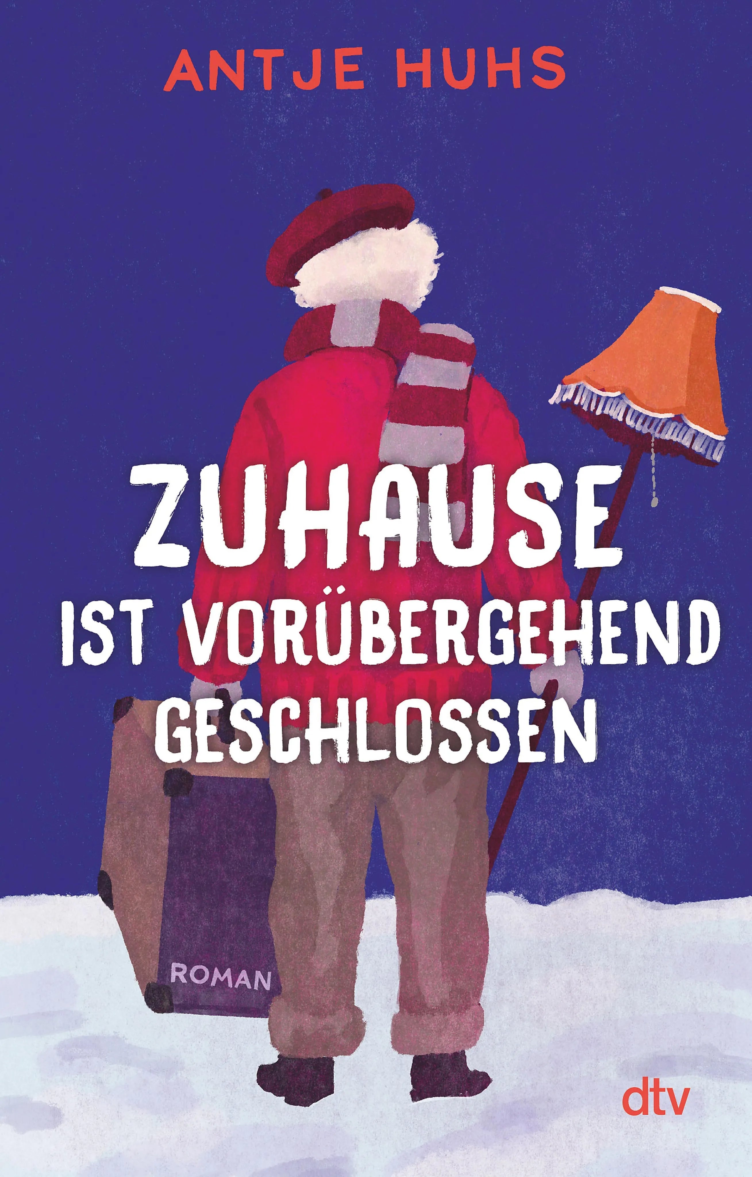 Cover: Zuhause ist vorübergehend geschlossen (E-Book) von Antje Huhs