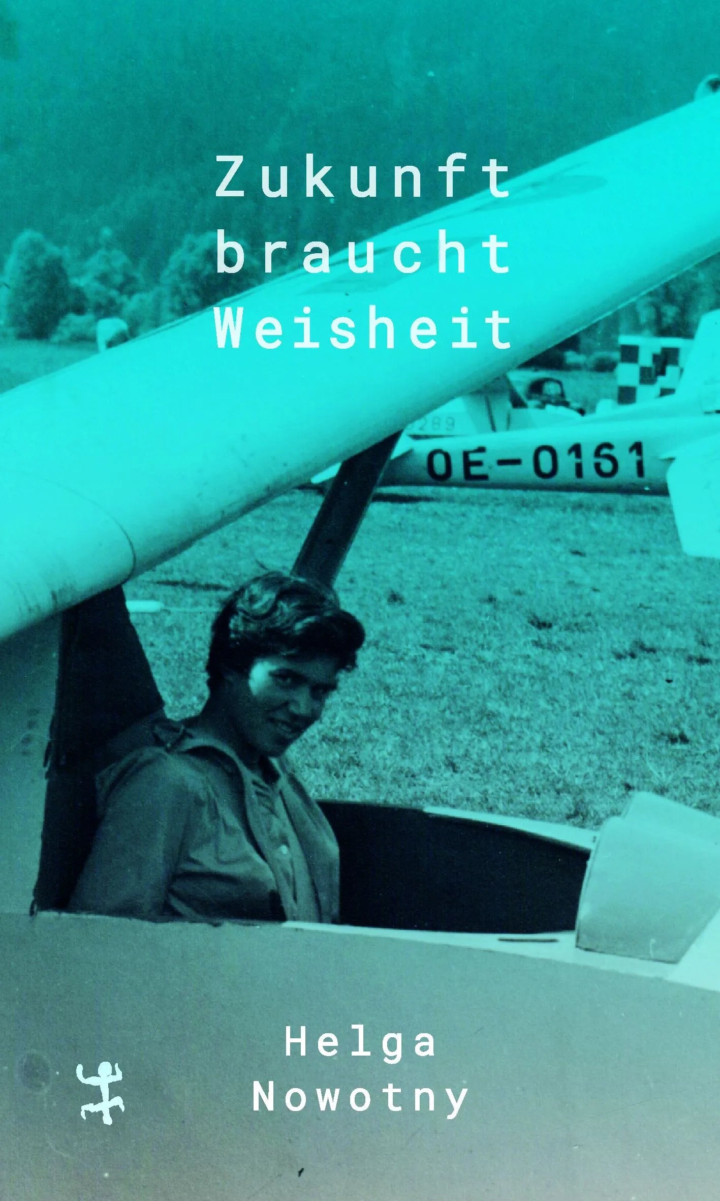 Cover: Zukunft braucht Weisheit (E-Book) von Helga Nowotny