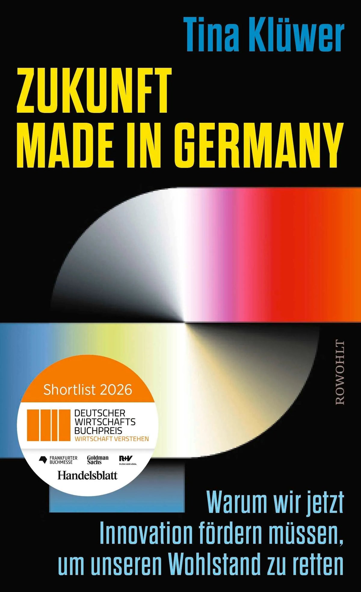Cover: Zukunft made in Germany (Hardcover) von Tina Klüwer