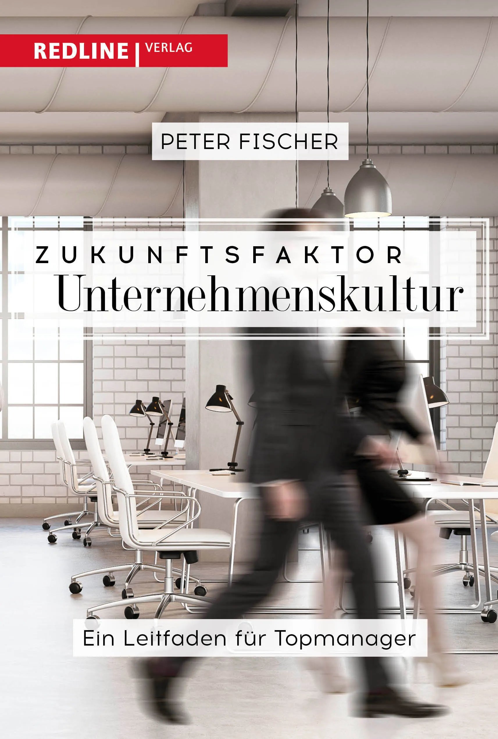 Buchcover von 'Zukunftsfaktor Unternehmenskultur' - Gebundene Ausgabe von Peter Fischer