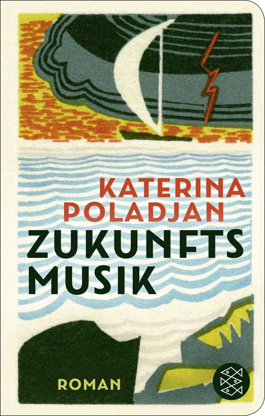Buchcover von 'Zukunftsmusik' - Gebundene Ausgabe von Katerina Poladjan