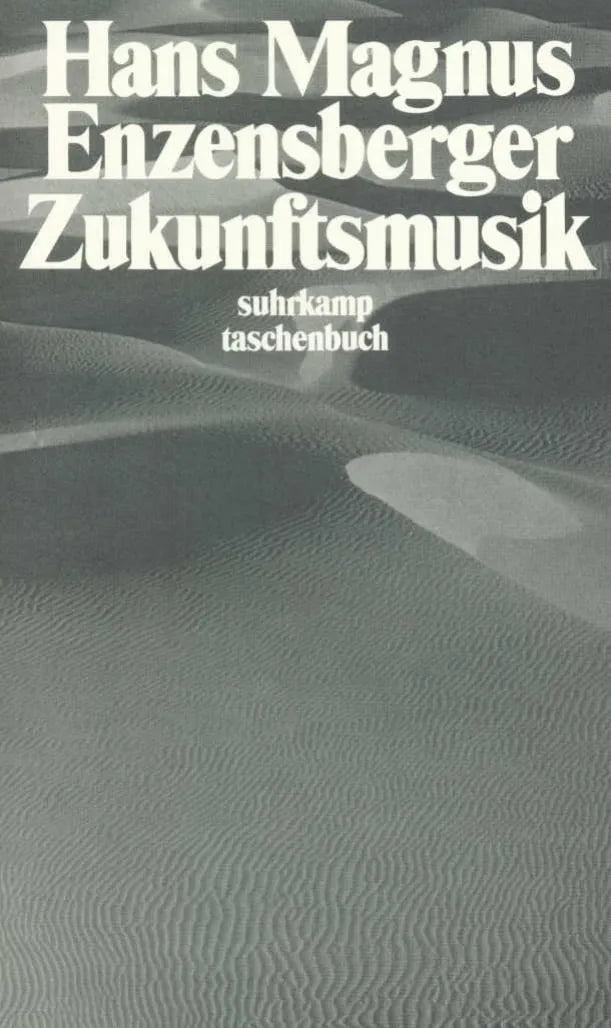 Buchcover von 'Zukunftsmusik' - Taschenbuch von Hans Magnus Enzensberger