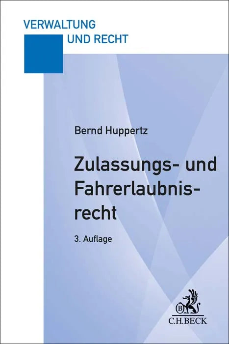 Buchcover von 'Zulassungs- und Fahrerlaubnisrecht' - Taschenbuch von Bernd Huppertz